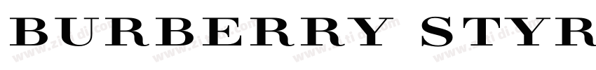 Burberry Styrene B字体转换 Burberry Styrene B字体转换